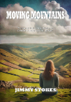 Moving Mountains by Jimmy Stokes, book cover